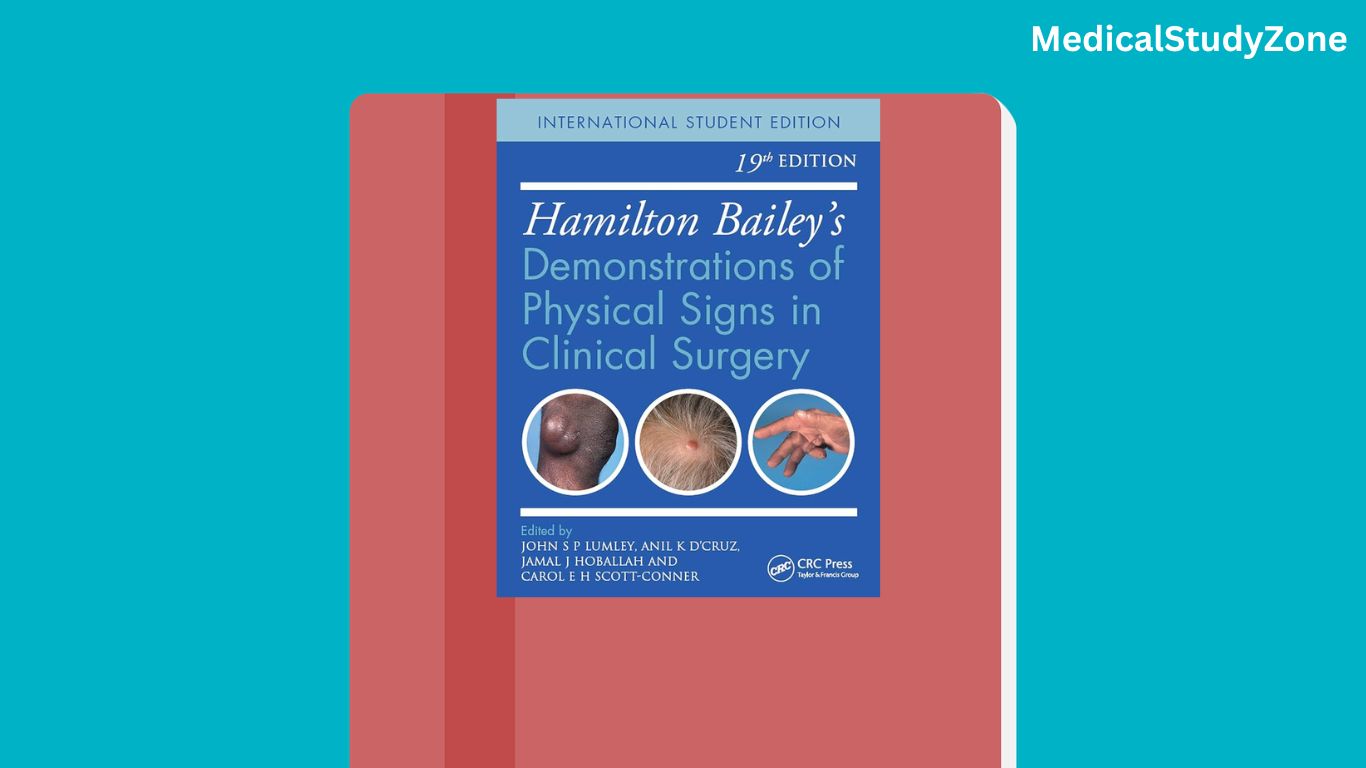 Hamilton Bailey’s Demonstrations of Physical Signs in Clinical Surgery Pdf Download