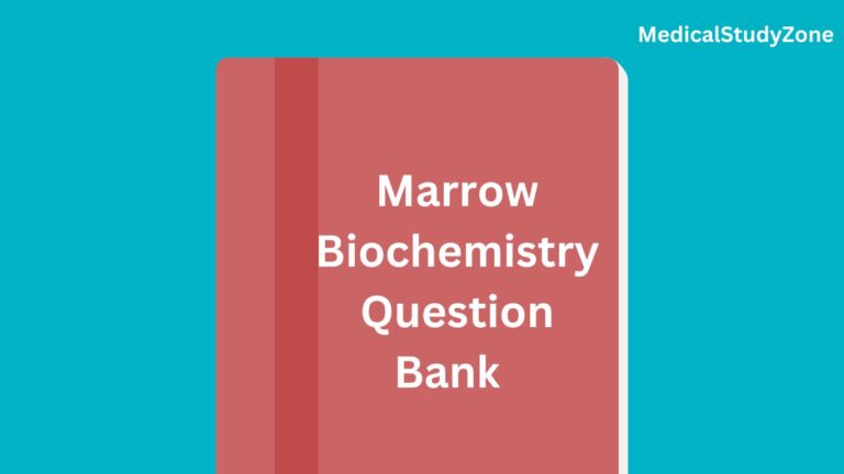 Marrow Biochemistry Question Bank Free PDF