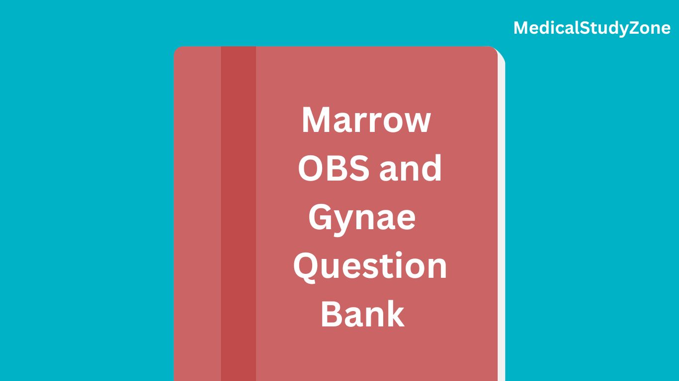 Marrow OBS And GYNAE Question Bank Free PDF