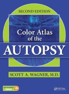 Color Atlas of the Autopsy Medicine Medical Study Zone