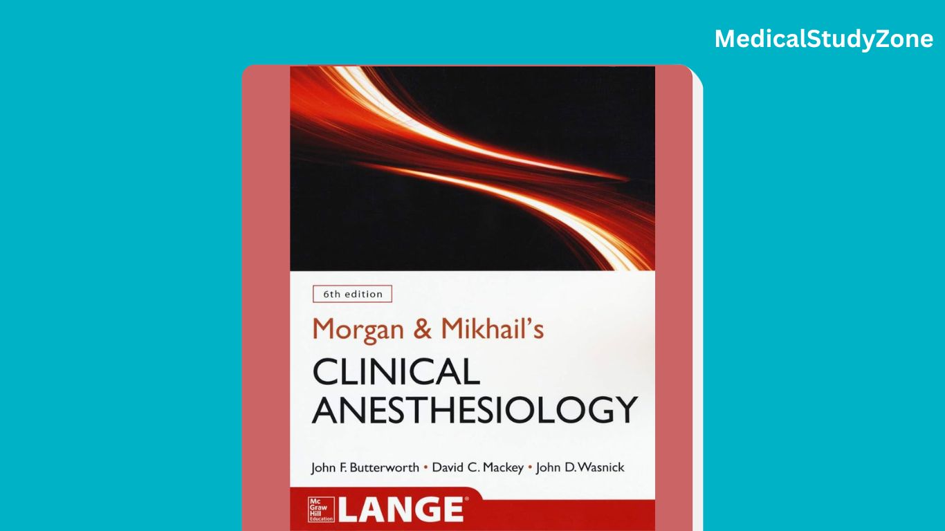 Morgan and Mikhail's Clinical Anesthesiology PDF