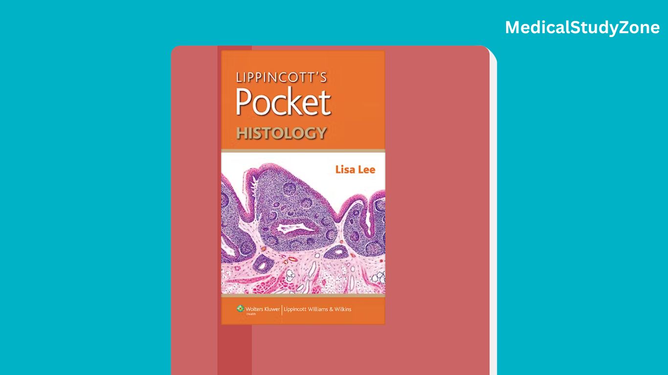 Lippincott’s Pocket Histology PDF Free Download