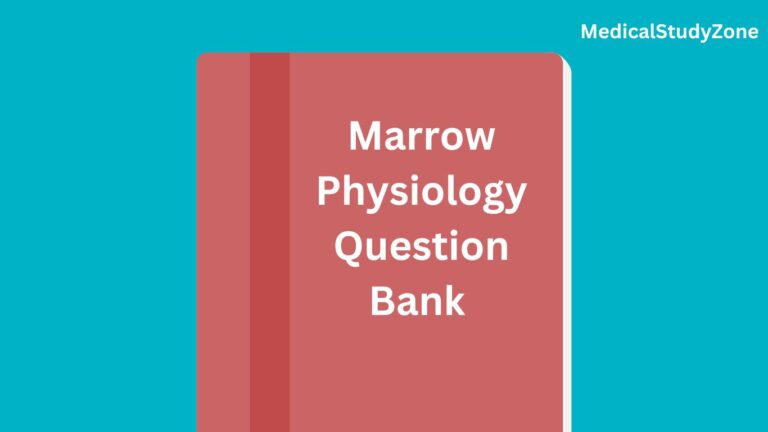 Marrow PHYSIOLOGY Question Bank Free PDF