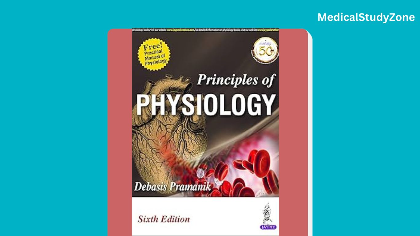 Principles Of Physiology by Debasis Pramanik