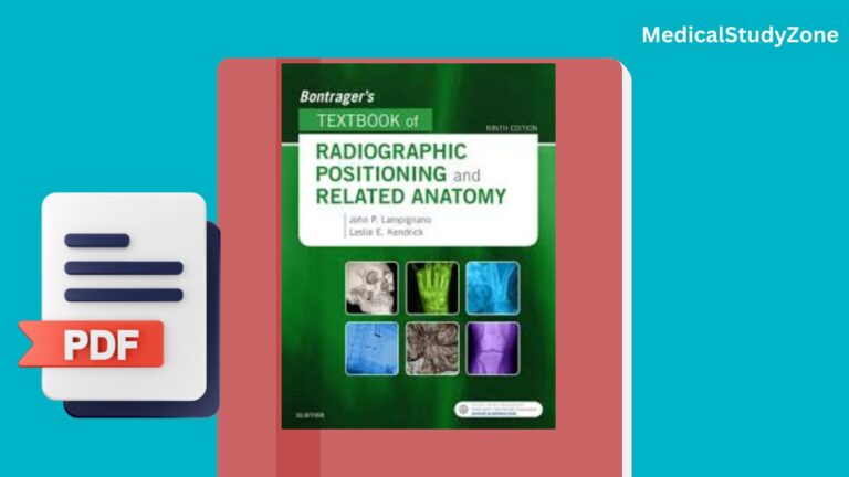 Bontrager's Textbook of Radiographic Positioning and Related Anatomy Free PDF