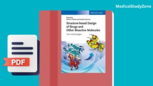 Structure-based Design of Drugs and Other Bioactive Molecules Tools and Strategies PDF