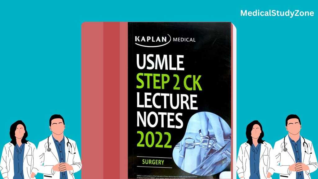 USMLE Step 2 CK Lecture Notes Surgery P1-2 PDF(Kaplan surgery)